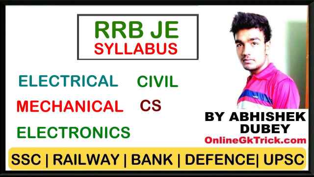 Railway RRB JE SYLLABUS ( रेलवे आर आर बी जूनियर इंजीनियर पाठ्यक्रम ) Download PDF