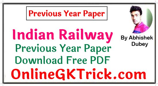 Download Free PDF RAILWAY Privious Year Paper with Solutions