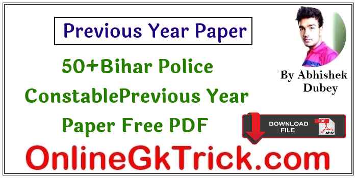 Bihar Police Constable Recruitment 2019 syllabus & Previous Year Paper Free PDF