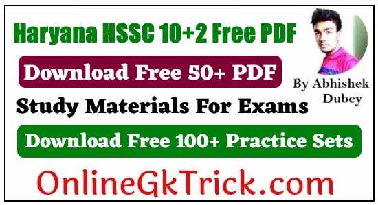 Haryana HSSC 10+2 Free PDF Dowload Study Materials | Haryana Study Materials PDF with Free Practice Sets
