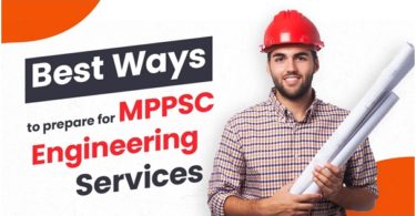 Best Ways to prepare for MPPSC Engineering Services